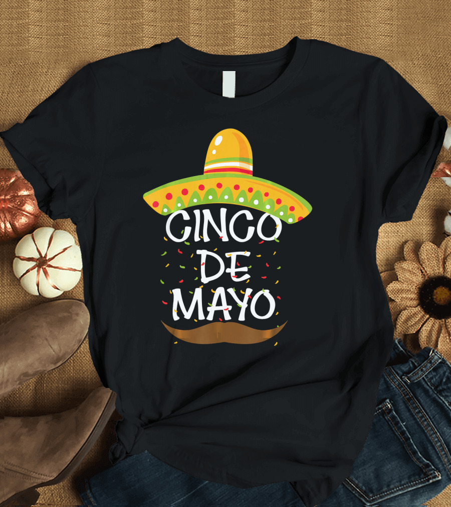 Cinco De Mayo Sombrero Celebration with Mustache and Confetti T-Shirt