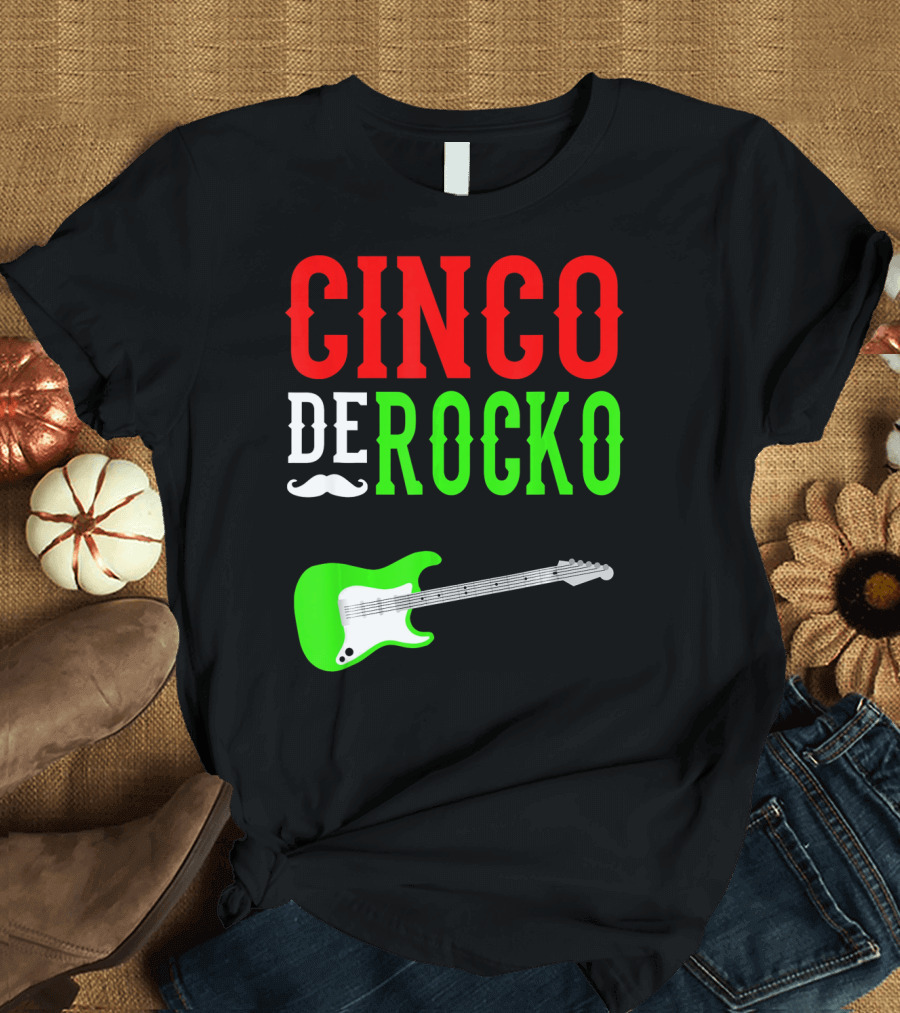 Cinco De Rocko Funny Rock n Roll Mexico T-Shirt