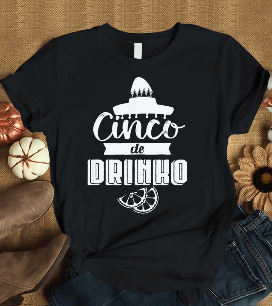 Cinco De Drinko Sombrero Fiesta Party With Lemon Slices T-Shirt