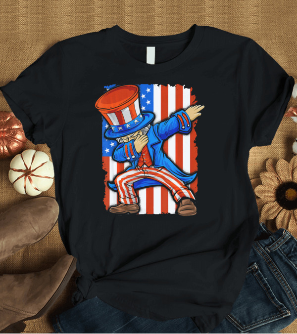 T-Shirt: Dabbing Uncle Sam 4th Of July Independence Day T-Shirt Dabbing Uncle Sam 4th Of July Independence Day T-Shirt