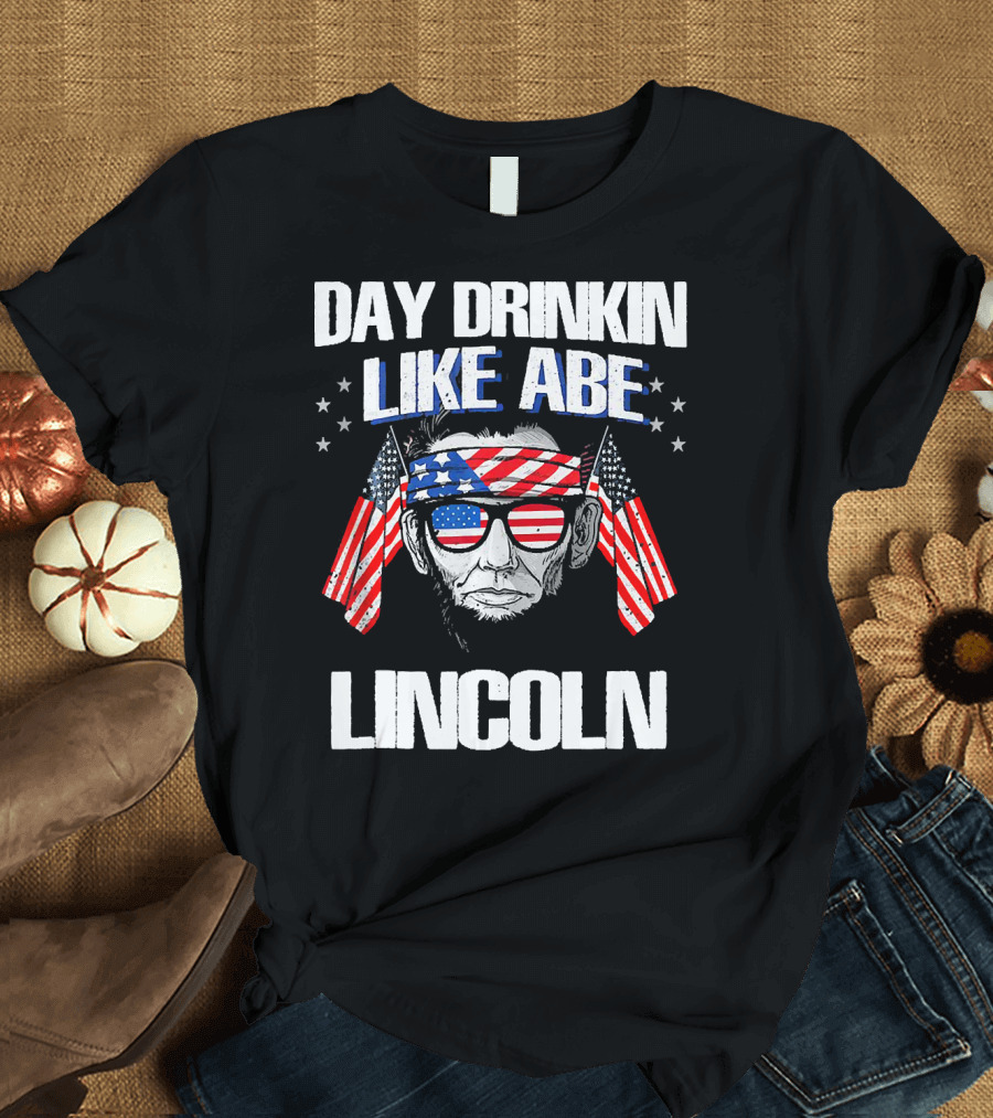 Day Drinkin Like Abe Lincoln American Flag Bandana and Sunglasses T-Shirt