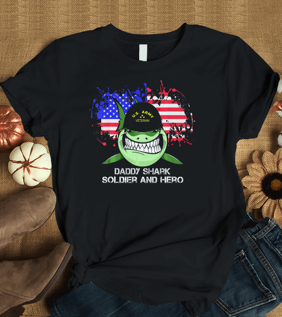 U.S. Army Veteran Daddy Shark Soldier and Hero American Flag Background T-Shirt