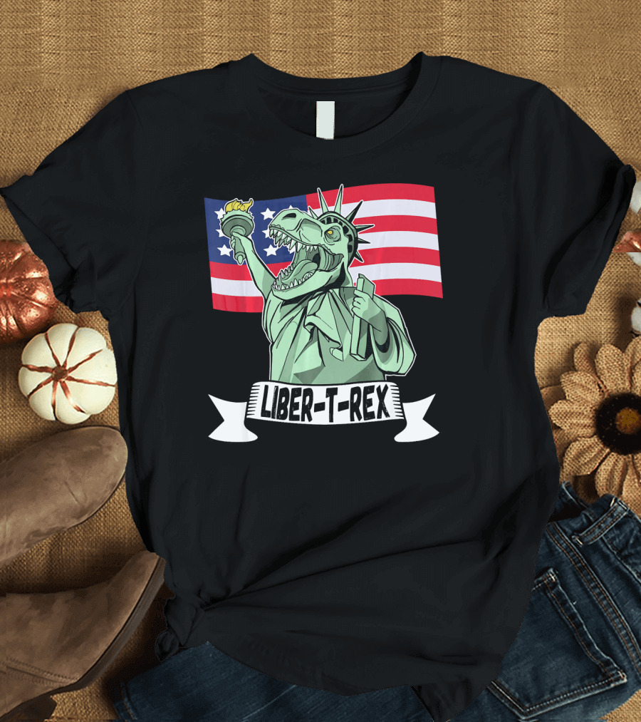 Liber-T-Rex Dinosaur Statue of Liberty with American Flag 4th of July Independence Day T-Shirt