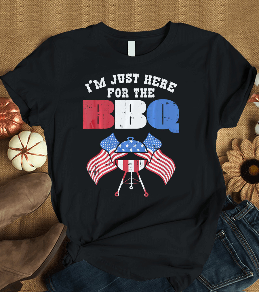 I’m Just Here for the BBQ American Flag Grill Fun T-Shirt