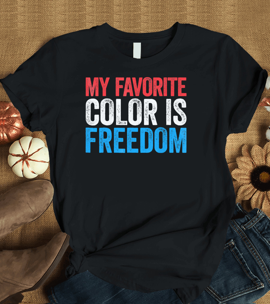 My Favorite Color Is Freedom Pixelated Patriotic T-Shirt