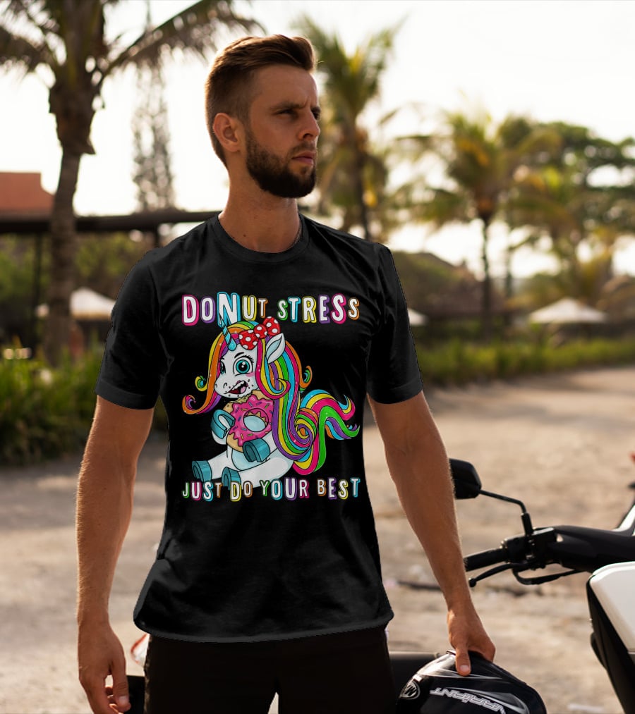 DO NUT STRESS JUST DO YOUR BEST Rainbow Unicorn Donut T-Shirt