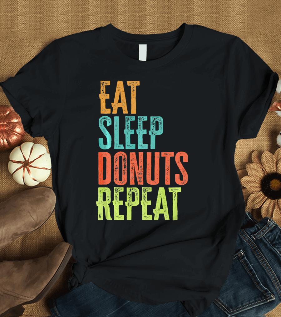 Eat Sleep Donuts Repeat Retro Coffee Dou T-Shirt