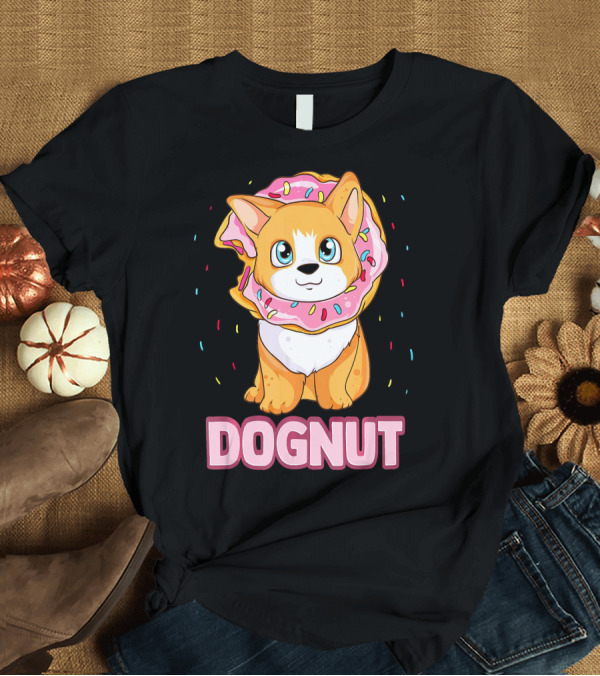 T-Shirt: Dognut Cute Funny Dog Donut Pun Adorab with Sprinkles T-Shirt Dognut Cute Funny Dog Donut Pun Adorab with Sprinkles T-Shirt