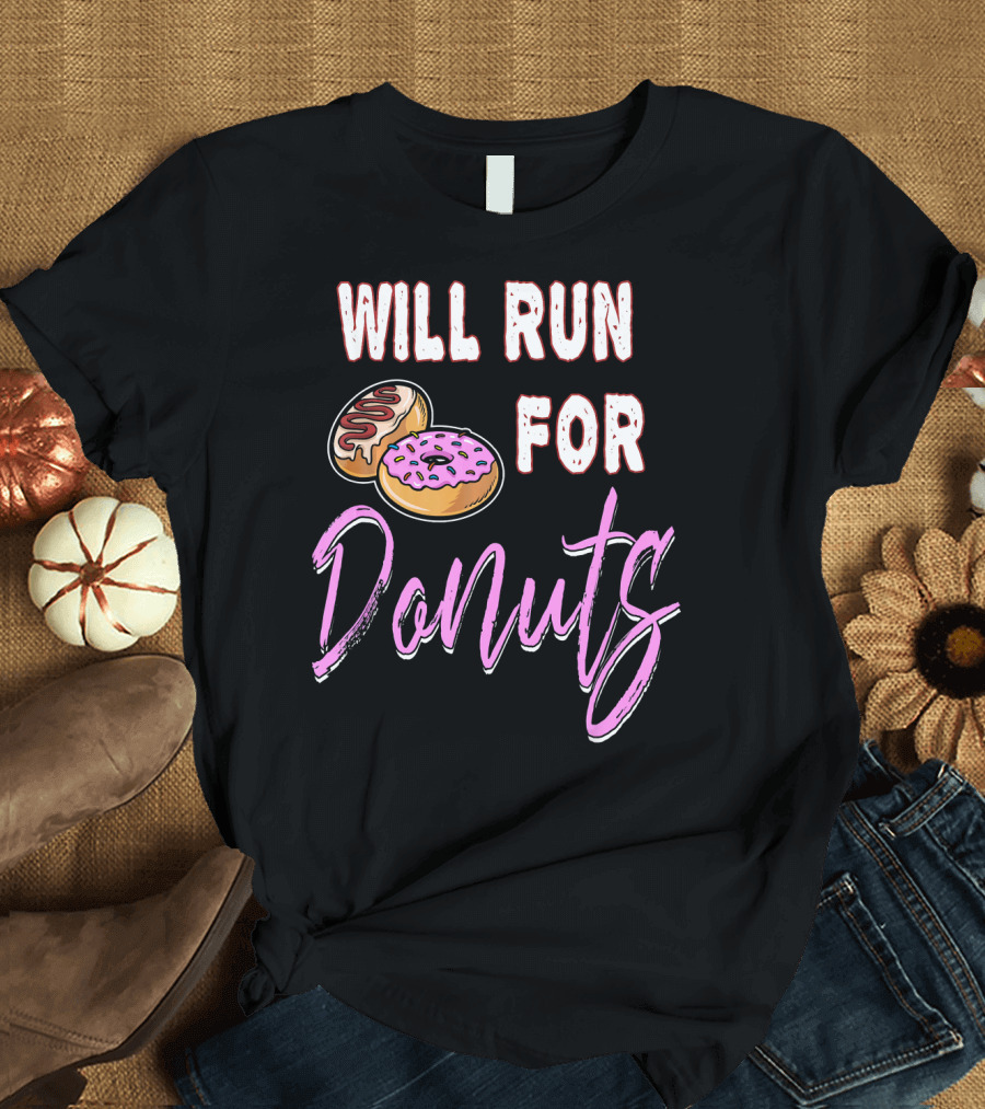 Will Run For Donuts Donut Lover's Delight T-Shirt