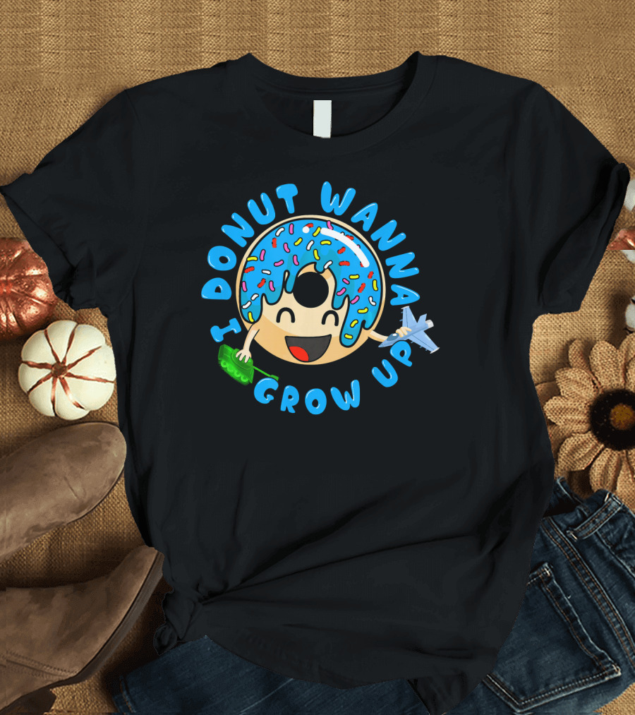 I Donut Wanna Grow Up Funny Kid Donut Sprinkles Airplane Money T-Shirt