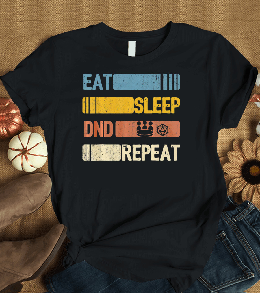 Eat Sleep DND Dice Crown Repeat T-Shirt