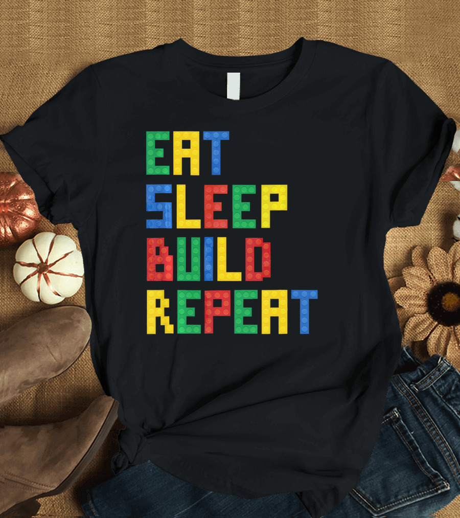 Eat Sleep Build Repeat Master Builder Blocks Inspired T-Shirt