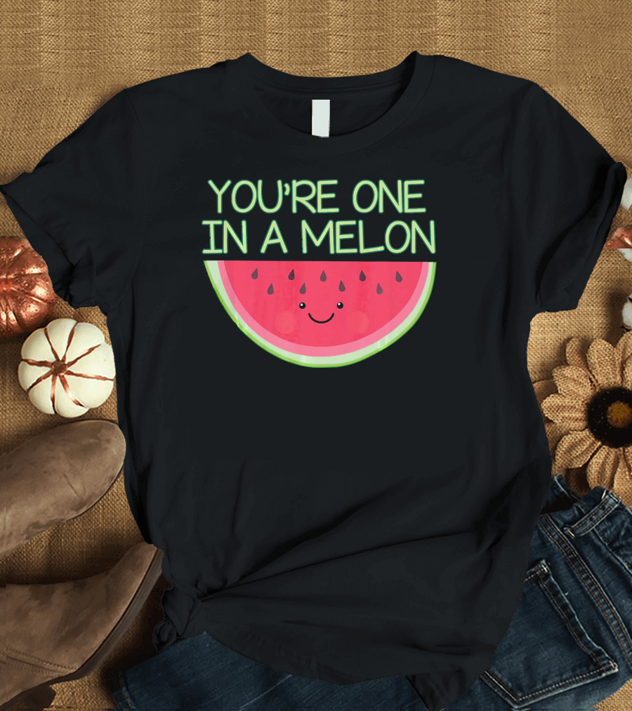 You're One In A Melon Kawaii Cute Watermelon Smile T-Shirt