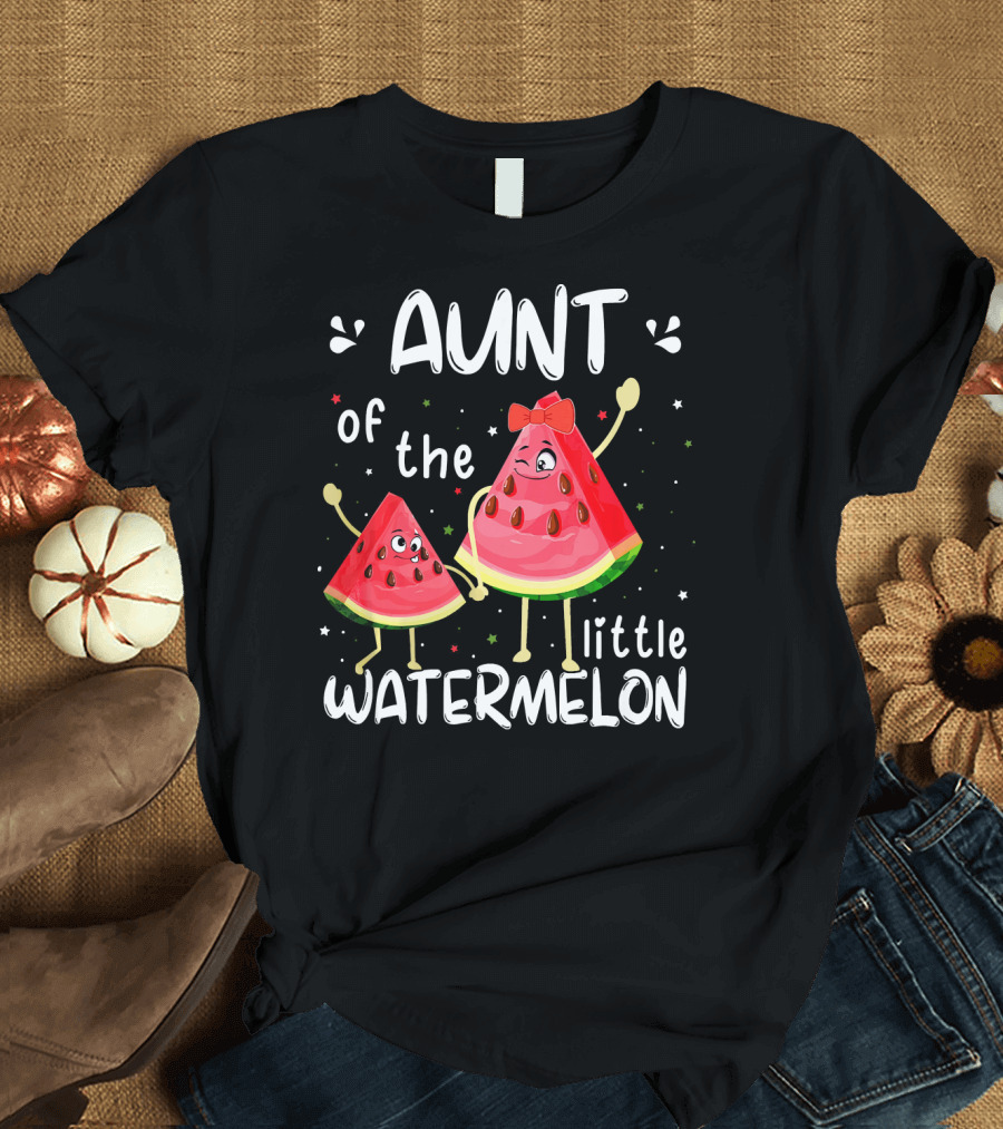 Aunt of the Little Watermelon T-Shirt