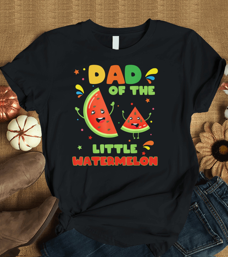 Dad of the Little Watermelon Cute Fruit T-Shirt