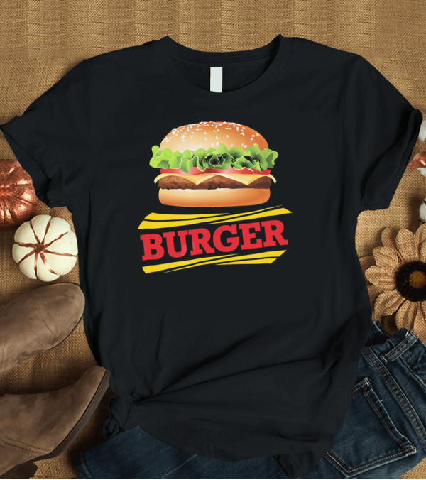 T-Shirt: BURGER Cheeseburger Lettuce Meat Tomato Cheese Bun T-Shirt BURGER Cheeseburger Lettuce Meat Tomato Cheese Bun T-Shirt