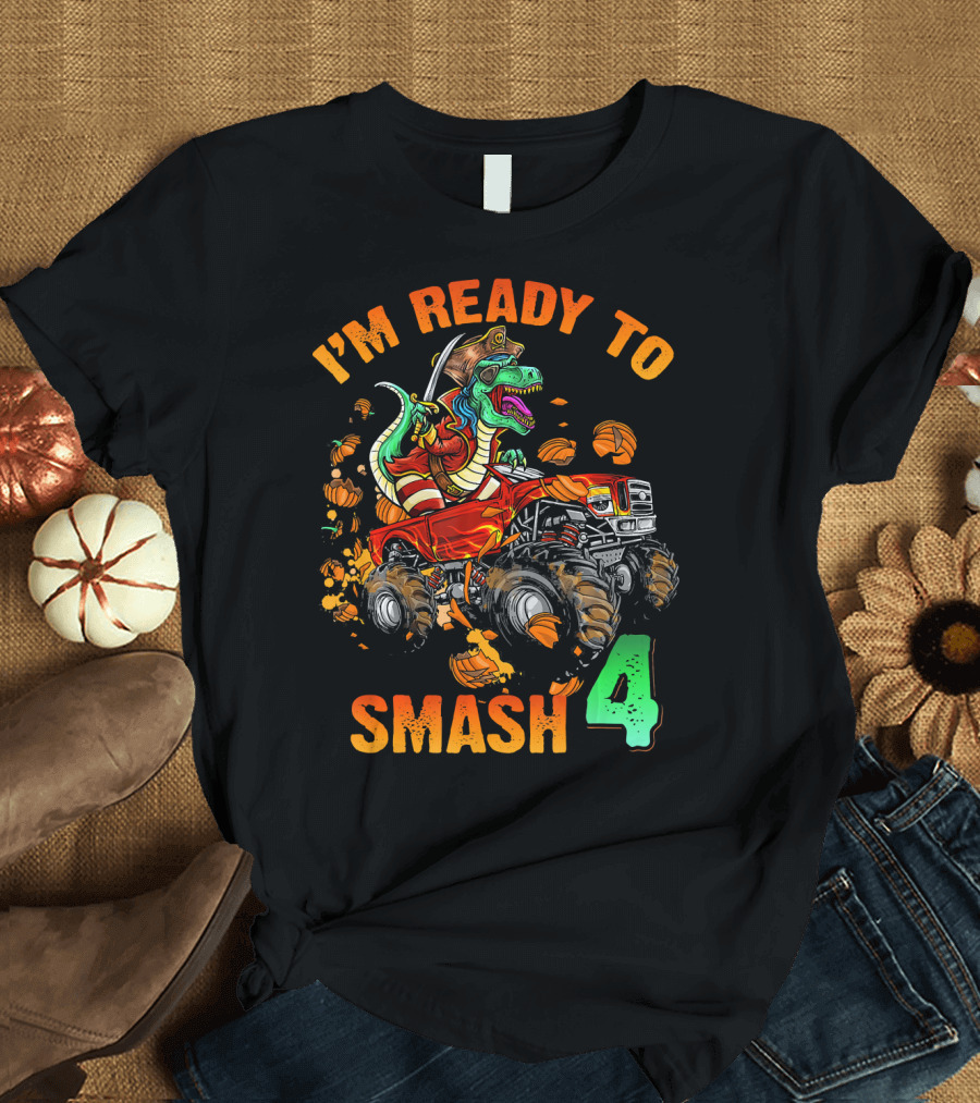 Halloween Pirate Monster Truck Dinosaur I'm Ready to Smash 4 T-Shirt