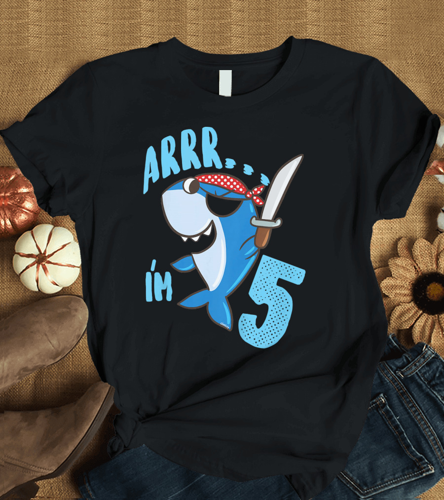 ARRR I'm 5 Boys Shark Pirate Birthday Idea T-Shirt