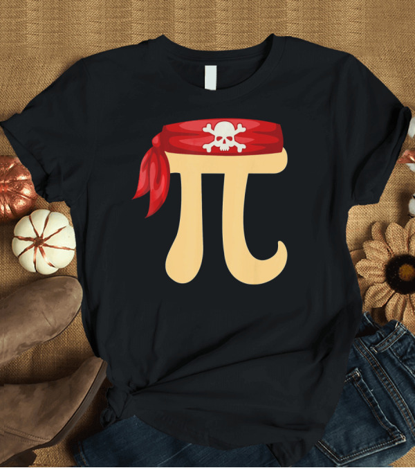 T-Shirt: Pirate Pi Skull Crossbones Halloween Costume Math Pie T-Shirt Pirate Pi Skull Crossbones Halloween Costume Math Pie T-Shirt