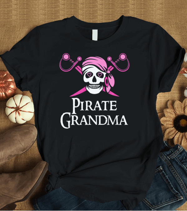 T-Shirt: Pirate Grandma Pink Skull And Crossbones T-Shirt Pirate Grandma Pink Skull And Crossbones T-Shirt