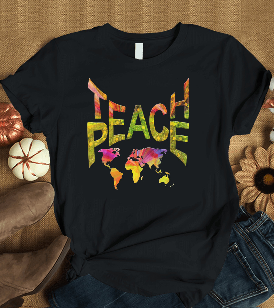 Teach Peace Nadine May World Map Colorful Letters T-Shirt