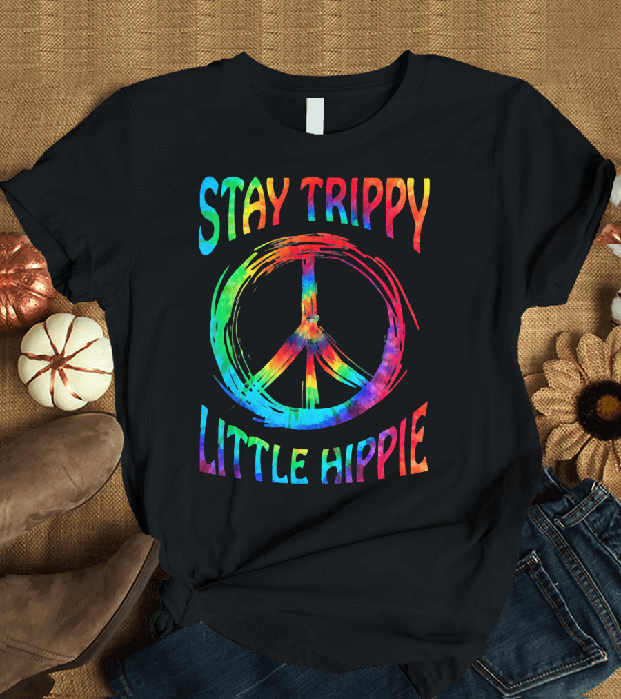 Stay Trippy Little Hippie Peace Day Rainbow Peace T-Shirt