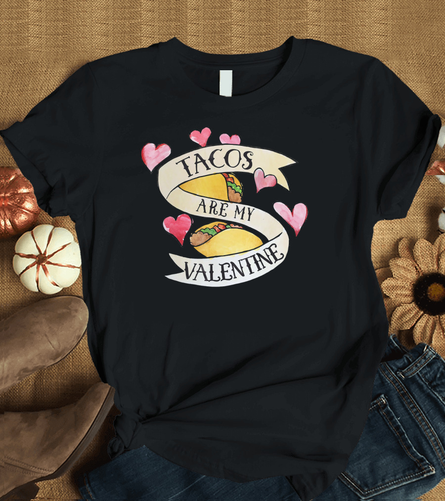 Tacos Are My Valentine Cute Taco Hearts T-Shirt