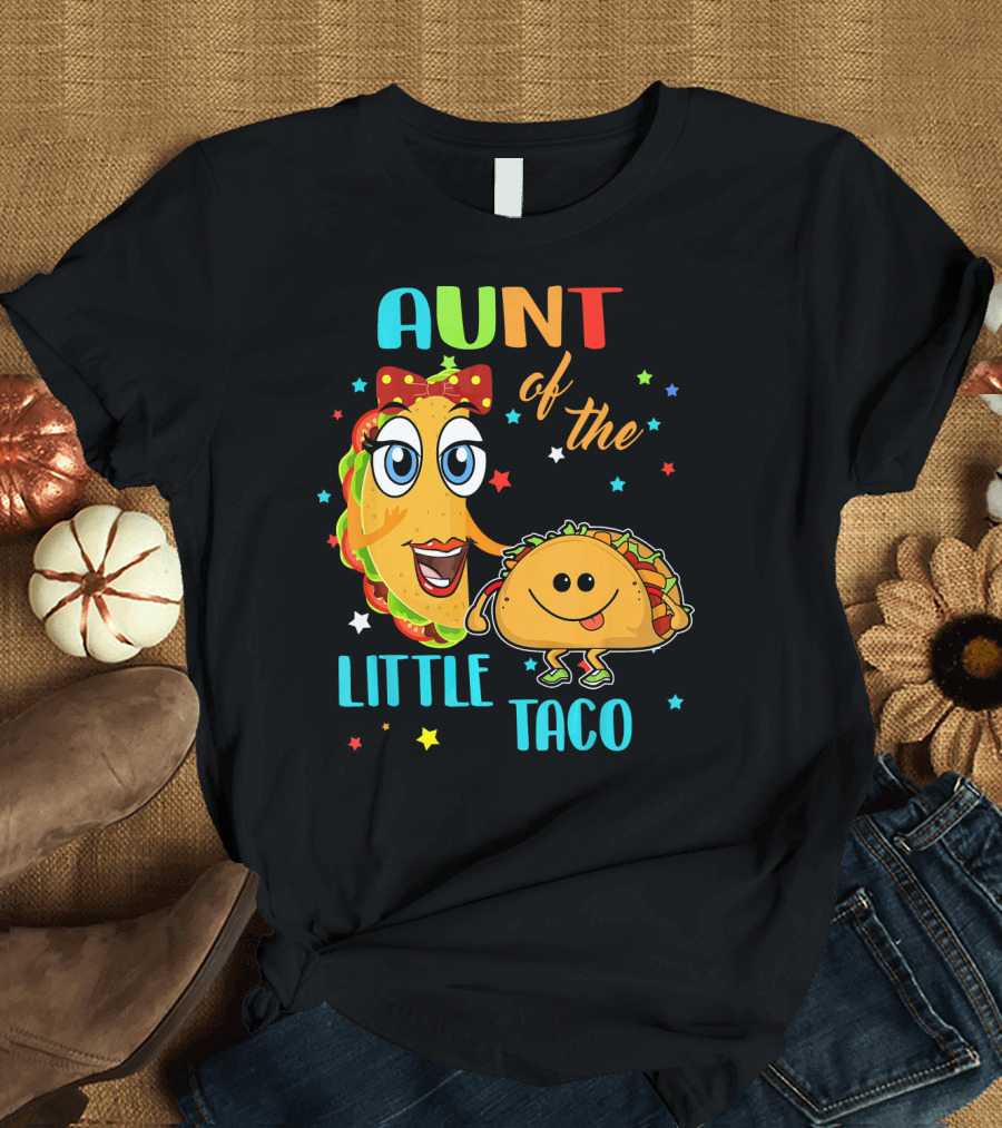 Aunt Of The Little Taco Funny Colorful Cartoon T-Shirt