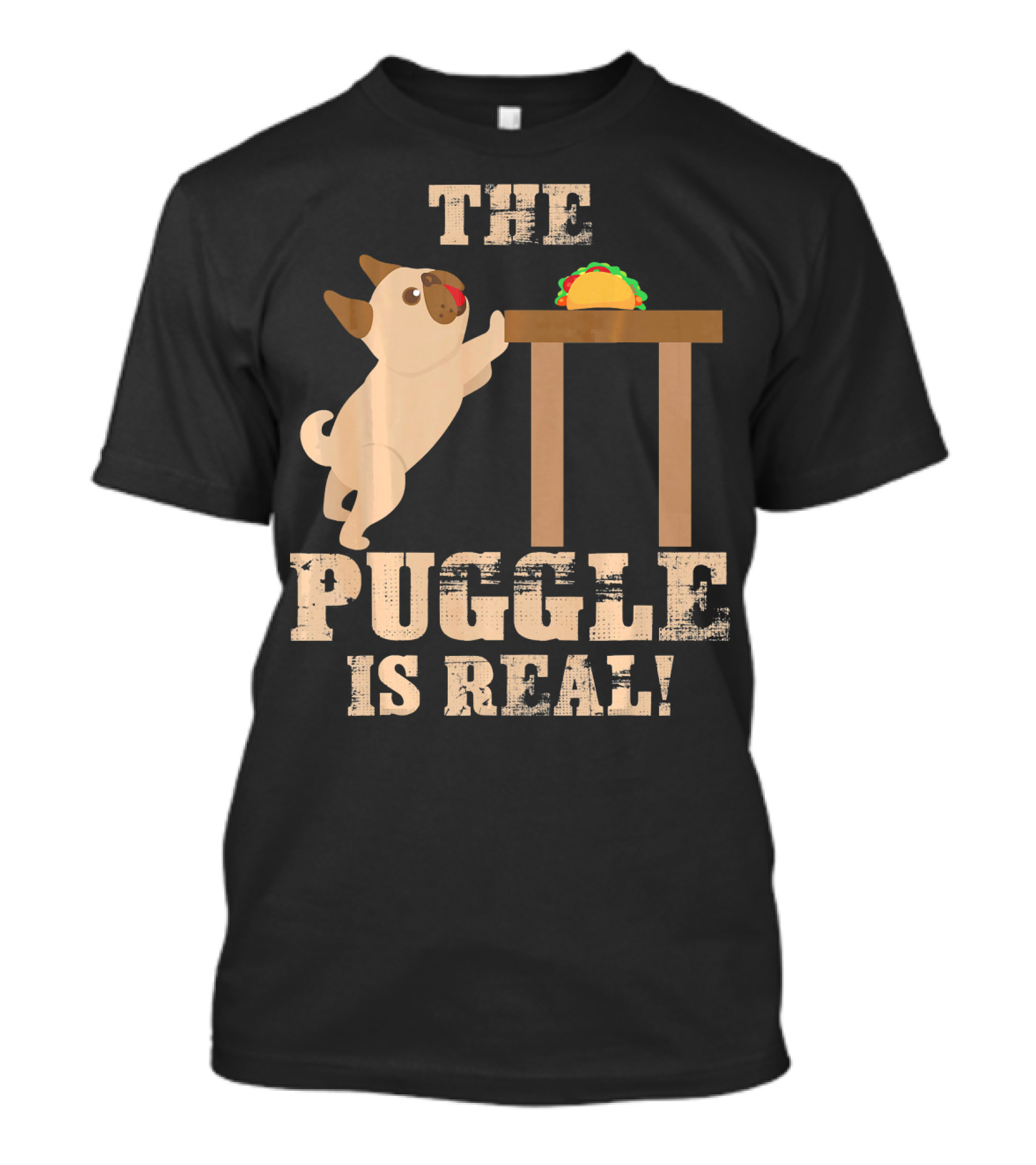 The Puggle Is Real Mops Want Taco Fun T-Shirt