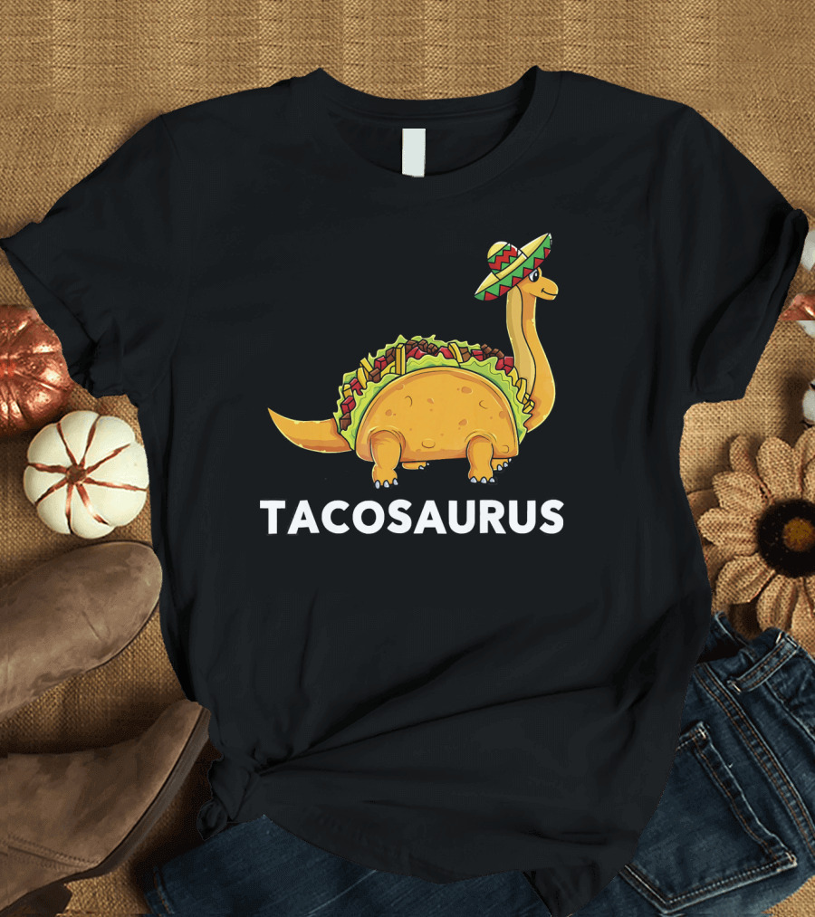 Tacosaurus Dinosaur Taco Sombrero Humor T-Shirt