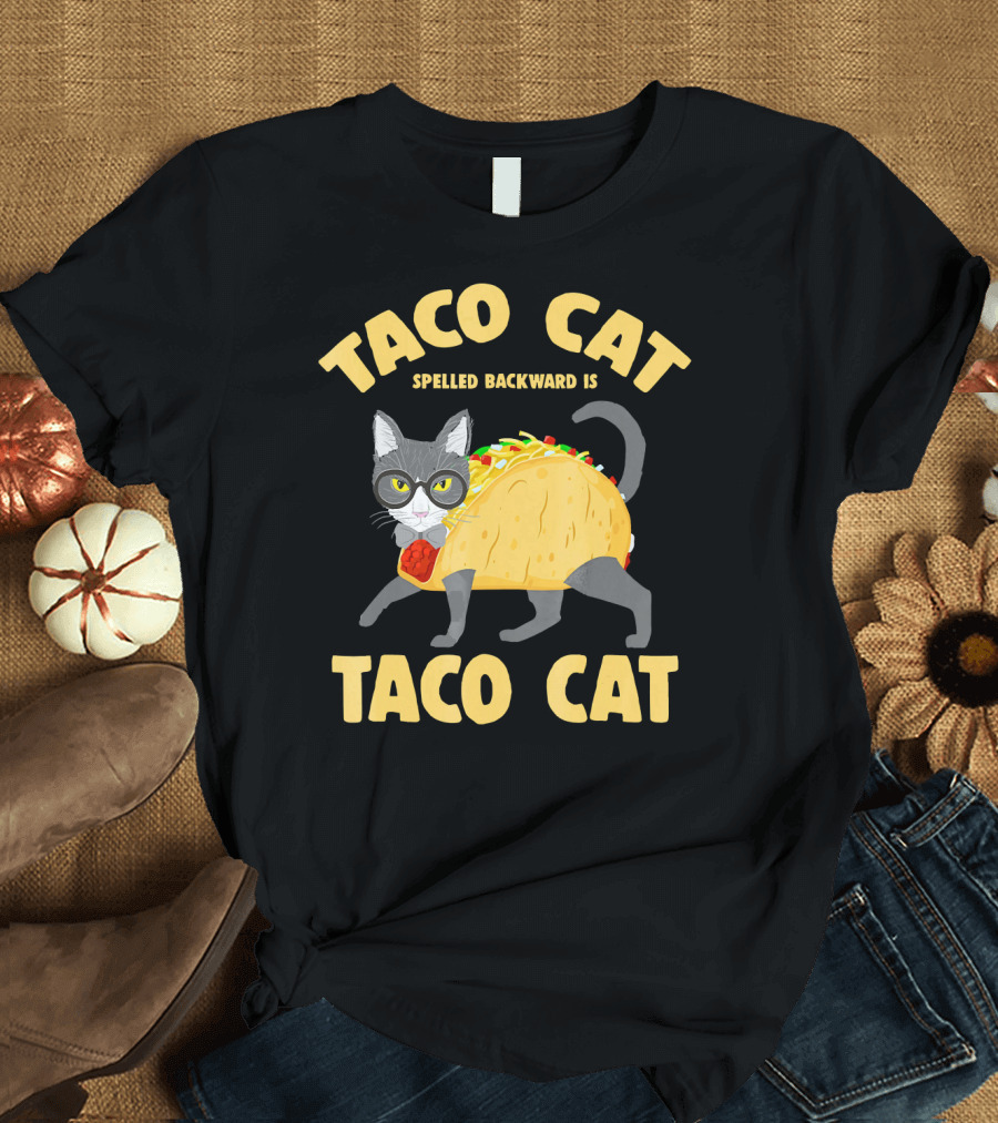 Taco Cat Spelled Backward is Taco Cat with a Cat Dressed as a Taco T-Shirt