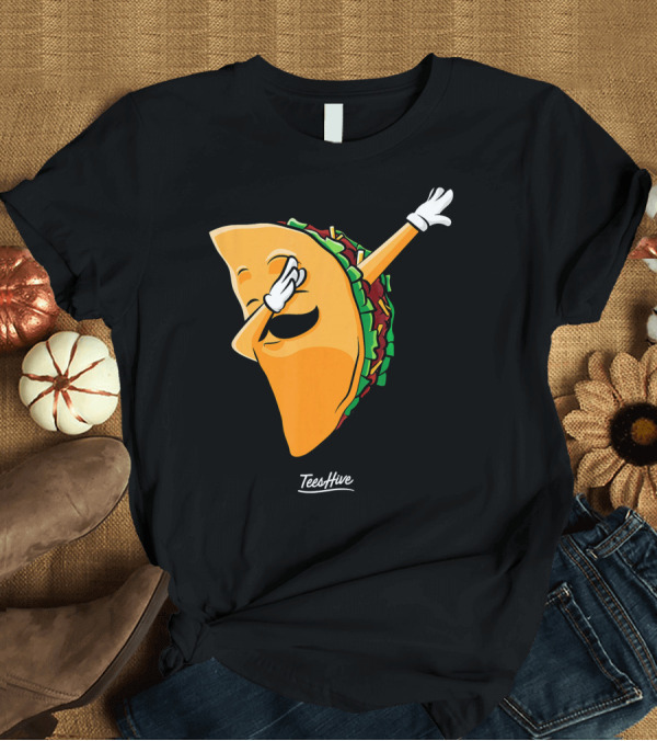 T-Shirt: Dabbing Taco TeesHive Dab Dancing Taco Time T-Shirt Dabbing Taco TeesHive Dab Dancing Taco Time T-Shirt