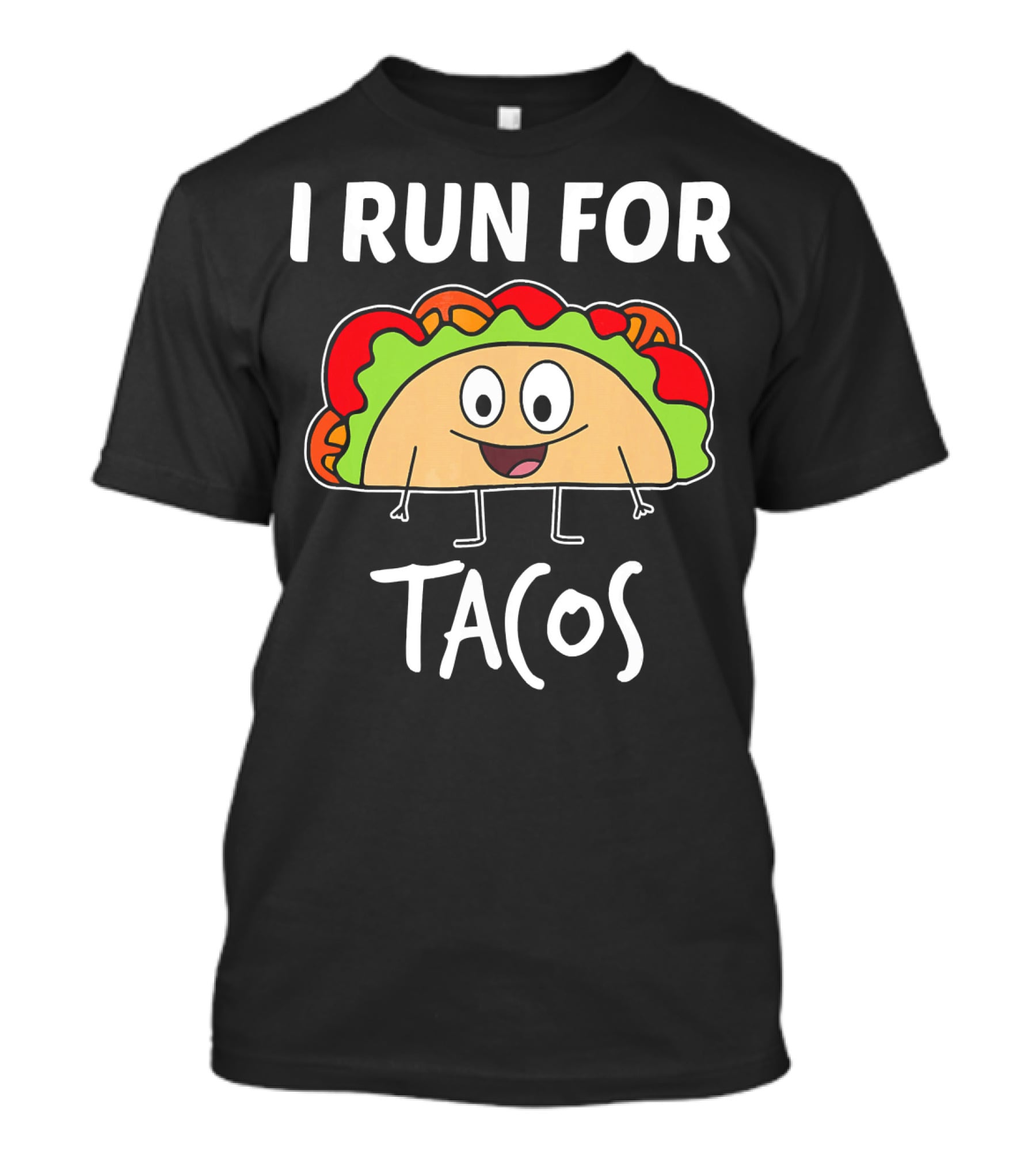 I Run For Tacos Funny Running Taco T-Shirt