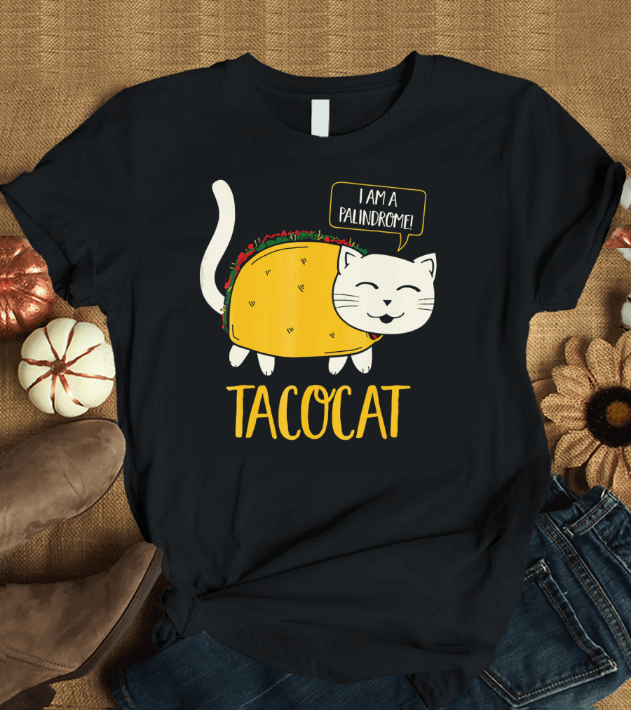 Tacocat I Am A Palindrome Cat Tacos T-Shirt