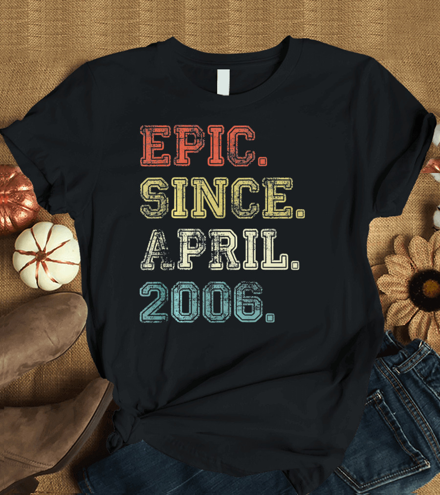 Epic Since April 2006 Retro 13 Years Old T-Shirt