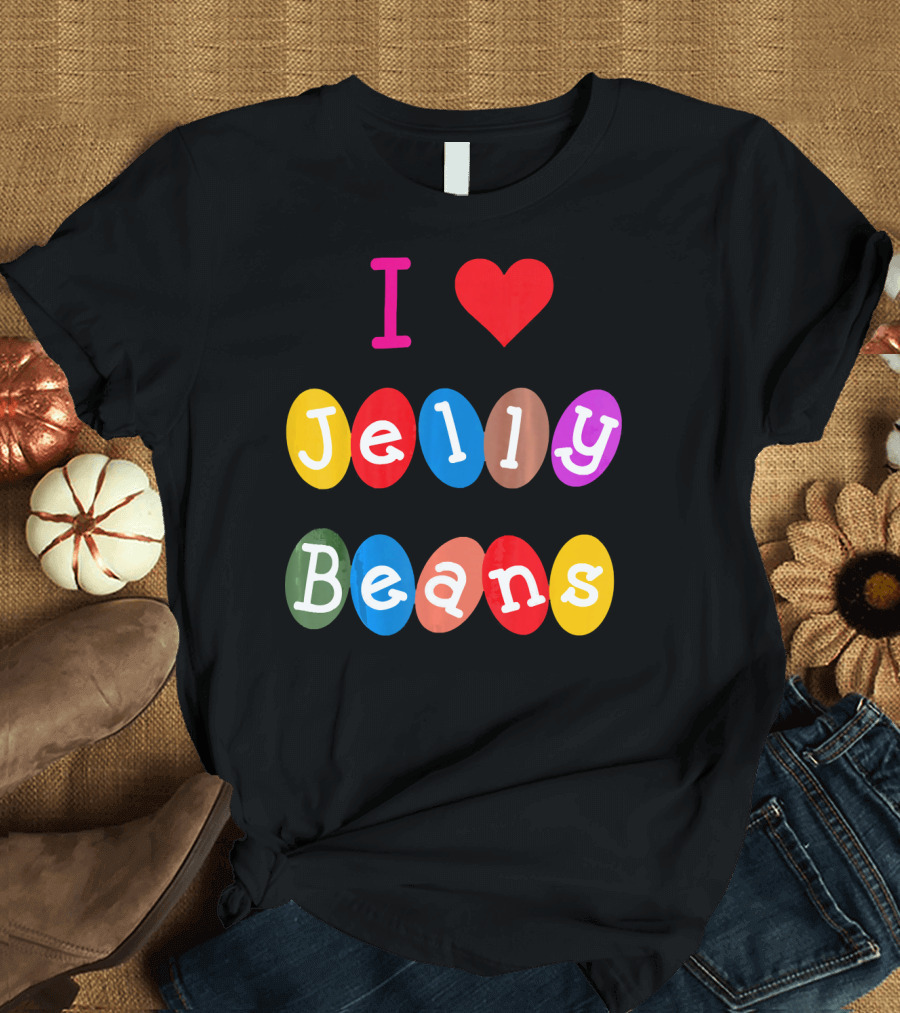 I Love Jelly Beans Heart Sweets Candy T-Shirt
