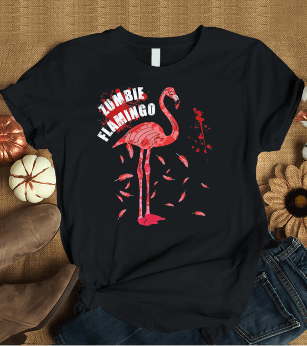 T-Shirt: Zombie Flamingo Scary Red Splatter Feathers T-Shirt Zombie Flamingo Scary Red Splatter Feathers T-Shirt