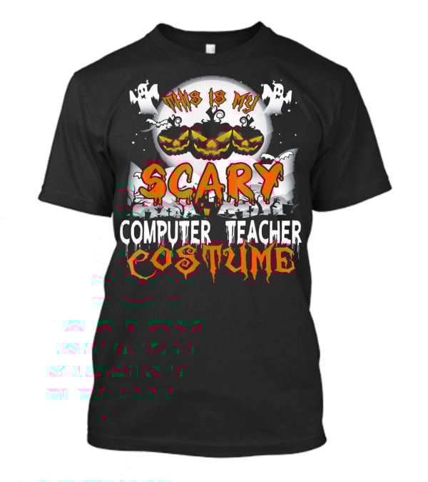 This Is My Scary Computer Teacher Costume With Ghosts And Jack-o'-Lanterns T-Shirt
