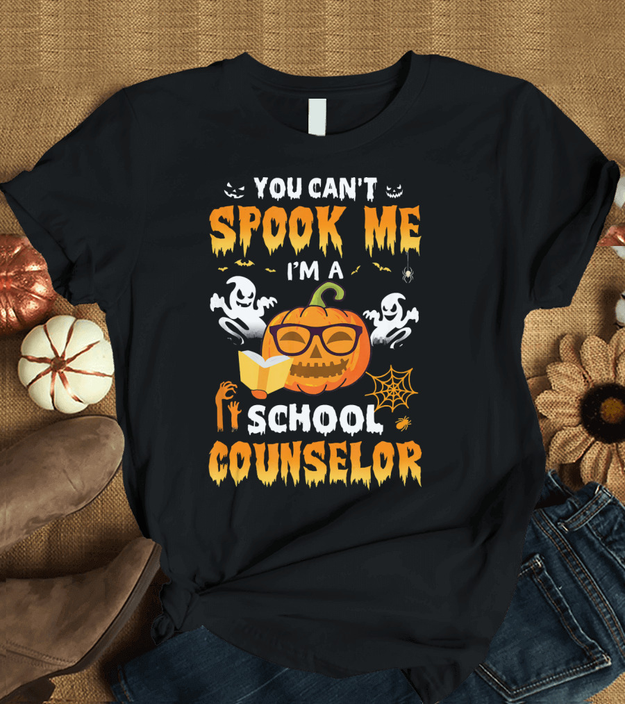 You Can't Spook Me I'm a School Counselor Halloween Pumpkin Ghosts Book Spiders T-Shirt