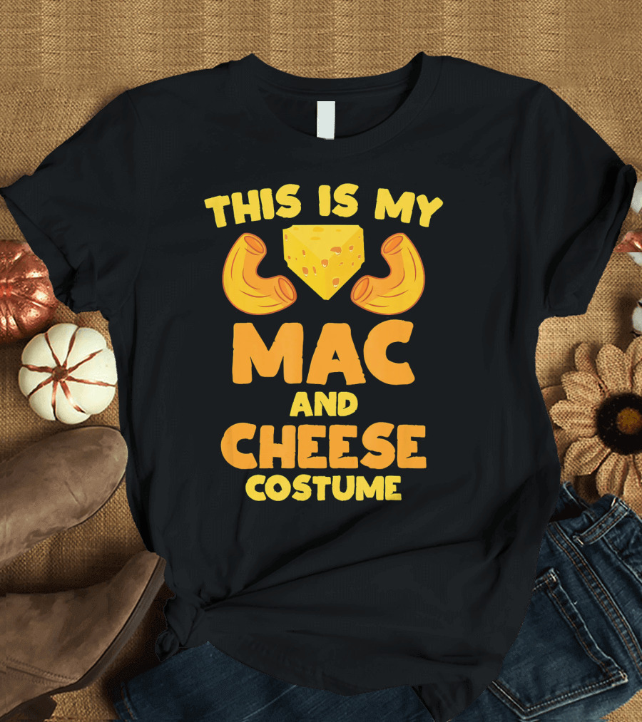 THIS IS MY MAC AND CHEESE COSTUME T-Shirt
