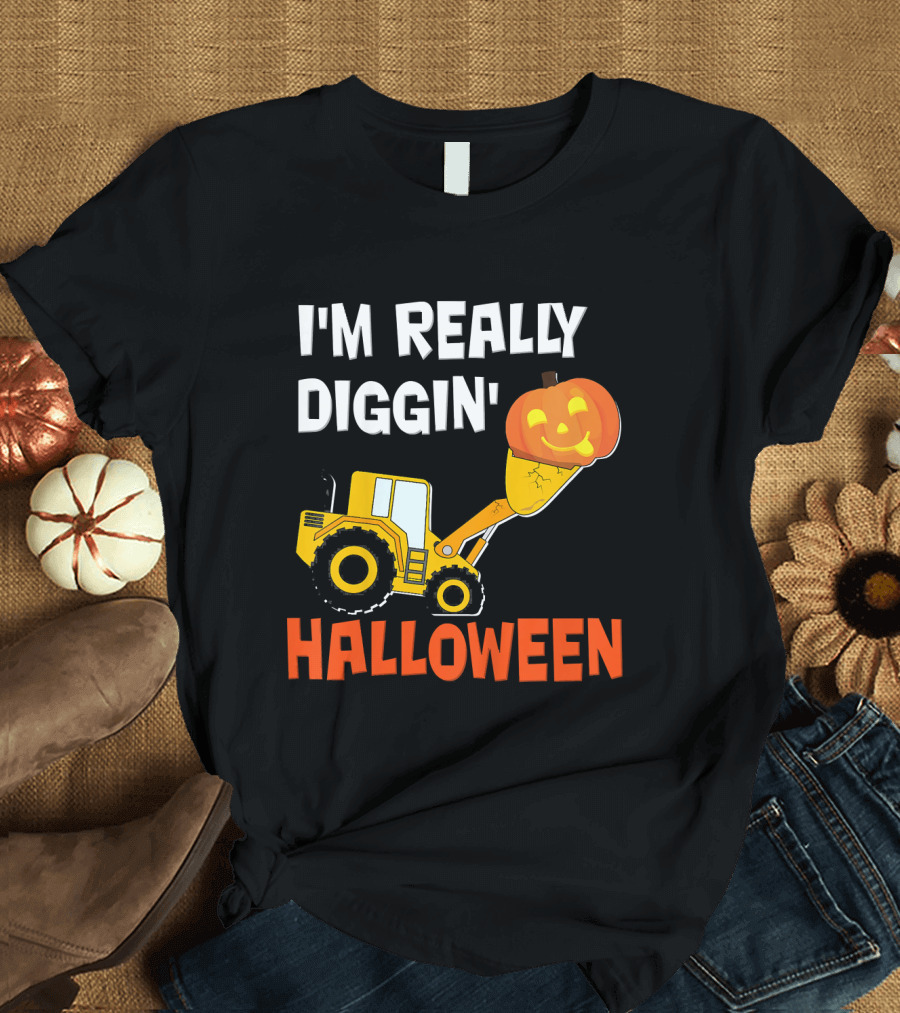 I'm Really Diggin' Halloween T-Shirt