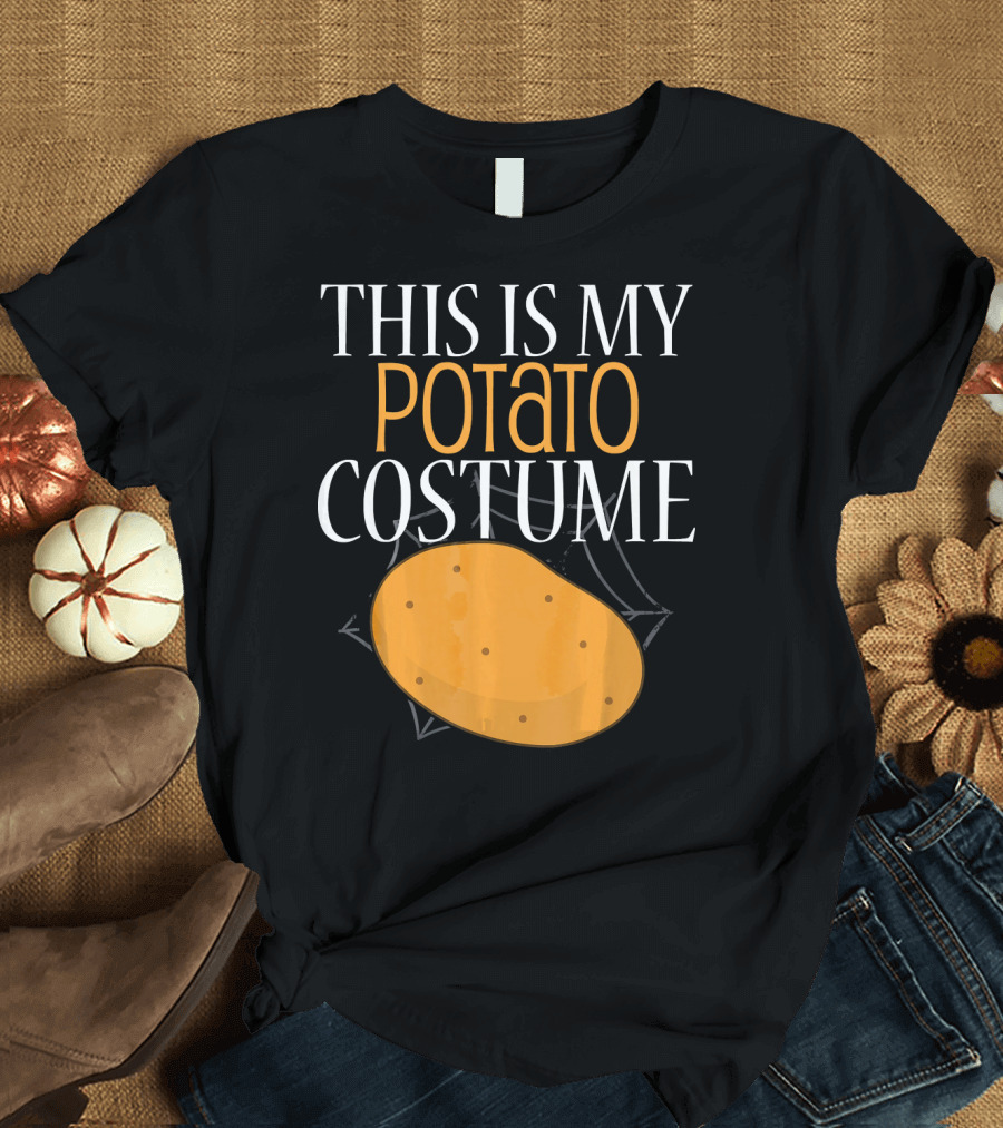 THIS IS MY POTATO COSTUME T-Shirt