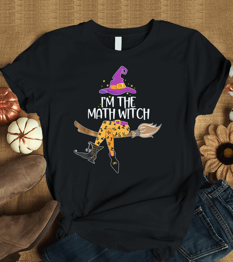 I'm the Math Witch Halloween Wizardry Broomstick Stars T-Shirt