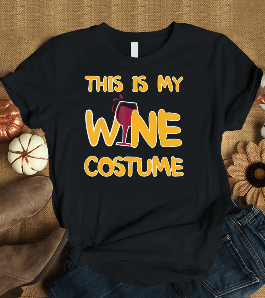 THIS IS MY WINE COSTUME T-Shirt
