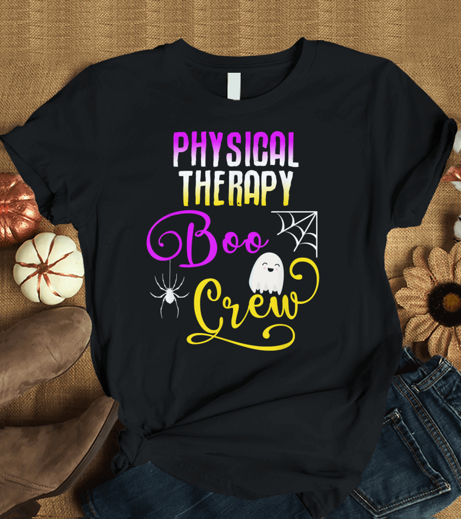 Physical Therapy Boo Crew Halloween Ghost Spider Web T-Shirt
