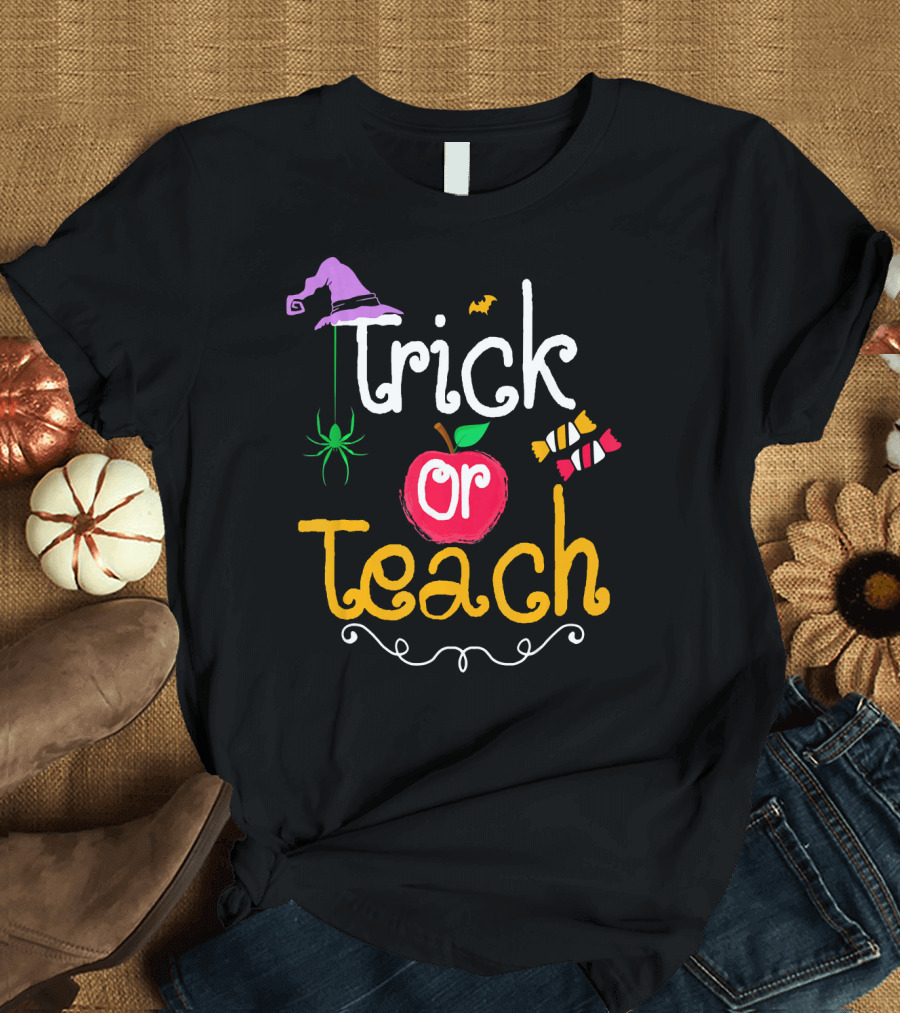 Trick or Teach Halloween Witch Hat Spider Bat Candy Apple T-Shirt