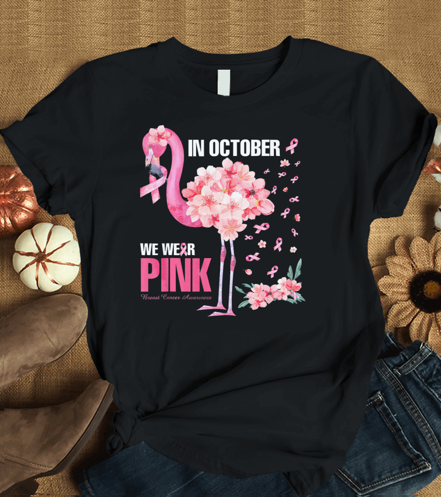 In October We Wear Pink Breast Cancer Awareness Flamingo Cherry Blossom T-Shirt