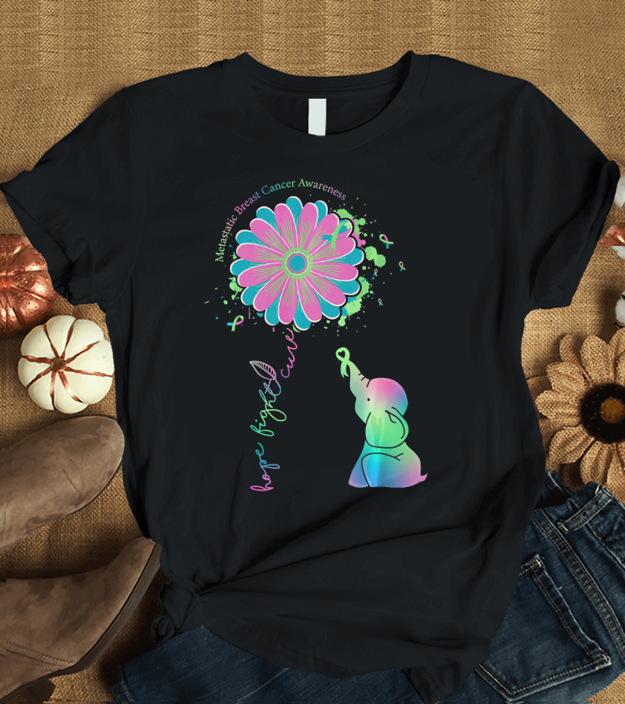 Metastatic Breast Cancer Awareness Hope Fight Cure Elephant Daisy Flower T-Shirt