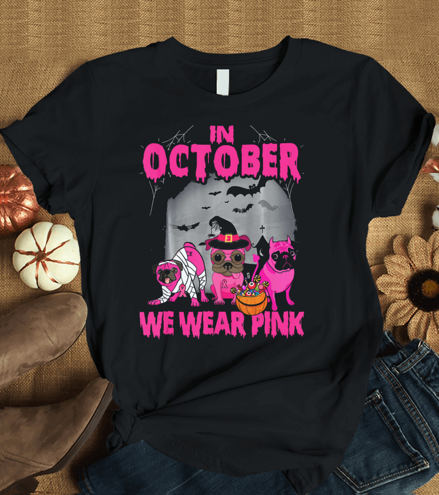 In October We Wear Pink Three Pugs Halloween Bats and Costumes T-Shirt