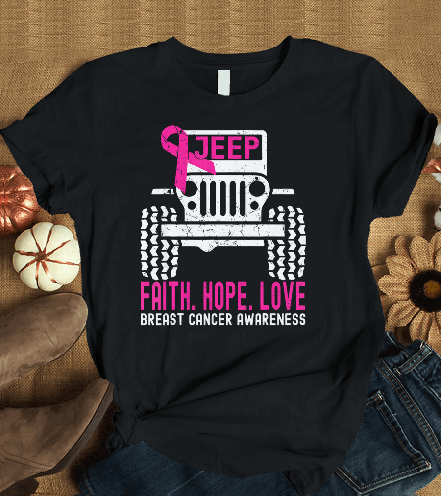 Jeep Faith Hope Love Breast Cancer Awareness T-Shirt